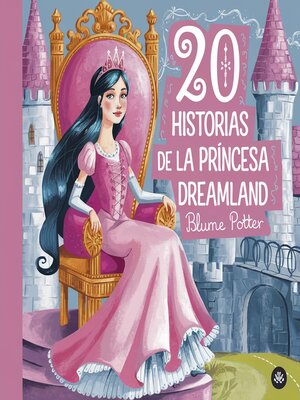 cover image of 20 historias de la princesa Dreamland